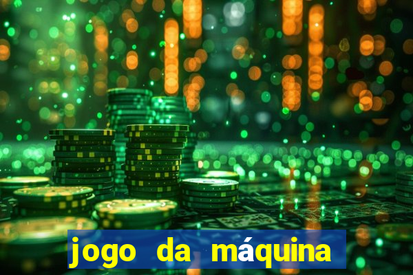 jogo da máquina ca?a níquel