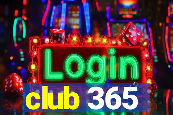 club 365