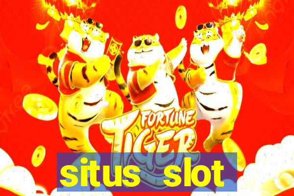 situs slot terpercaya di indonesia