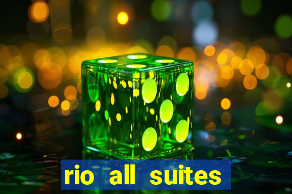 rio all suites hotel & casino