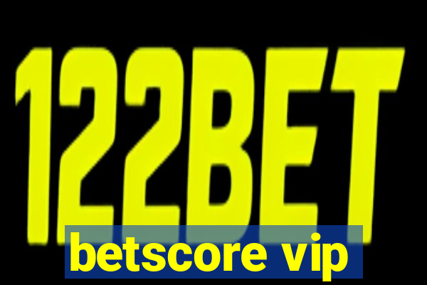 betscore vip