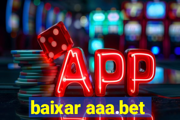 baixar aaa.bet