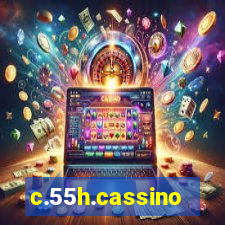 c.55h.cassino