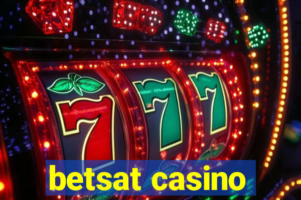 betsat casino