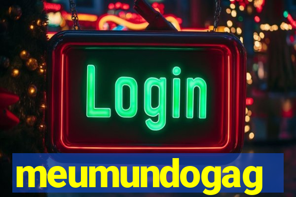 meumundogag