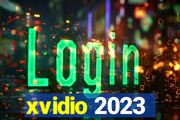 xvidio 2023