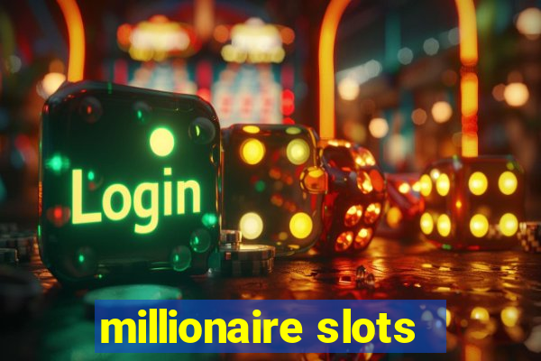 millionaire slots