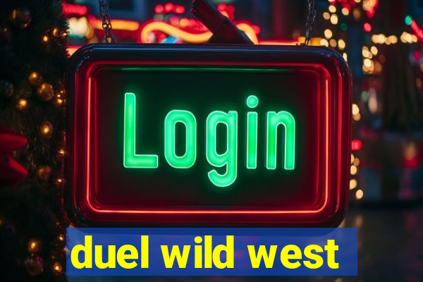 duel wild west