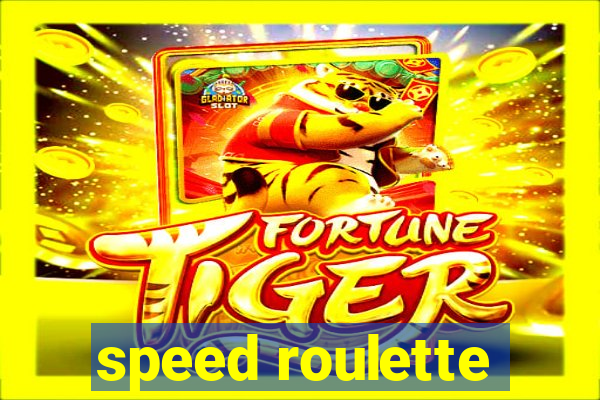 speed roulette