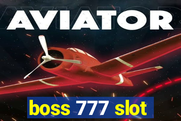 boss 777 slot