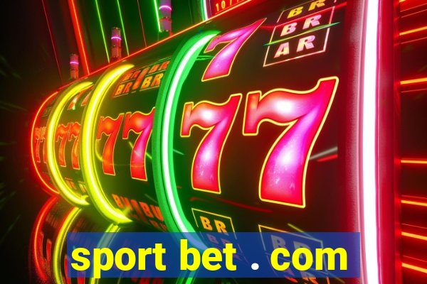 sport bet . com