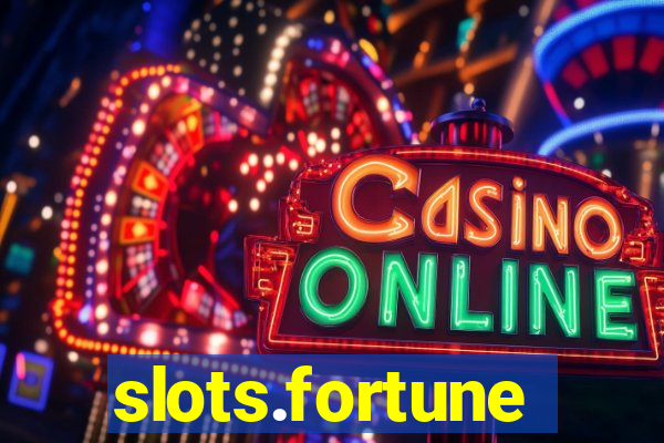 slots.fortune