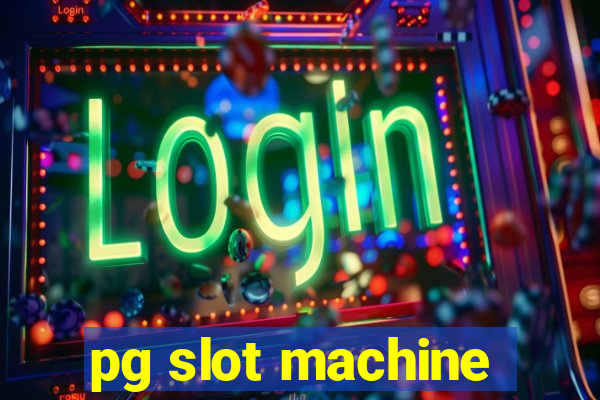 pg slot machine