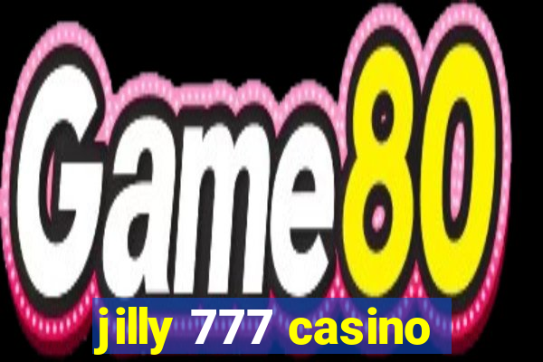 jilly 777 casino