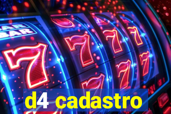 d4 cadastro