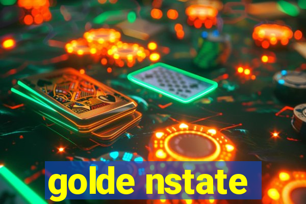 golde nstate