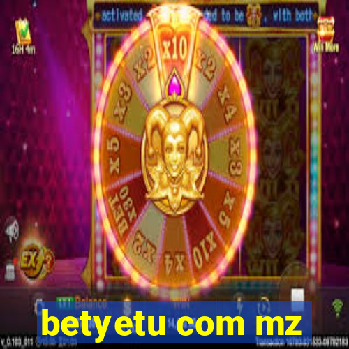 betyetu com mz