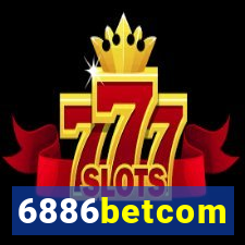 6886betcom