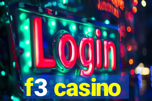 f3 casino