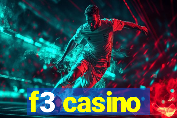 f3 casino