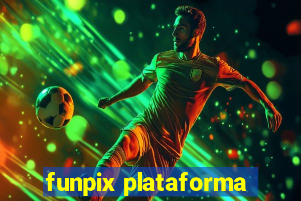 funpix plataforma