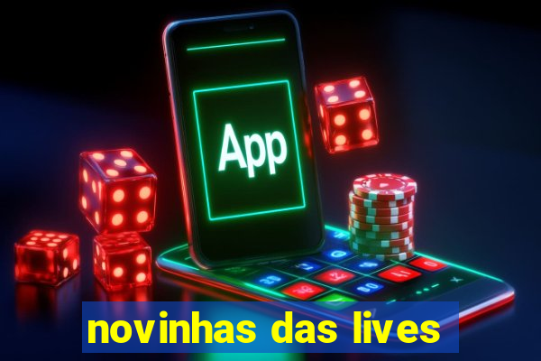 novinhas das lives