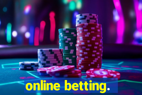 online betting.