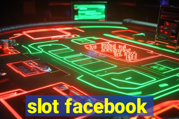 slot facebook