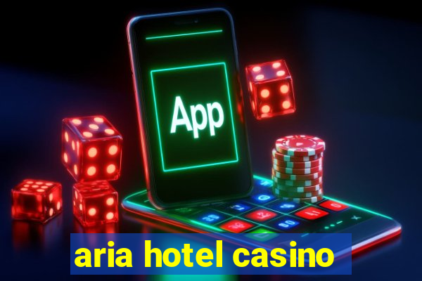 aria hotel casino