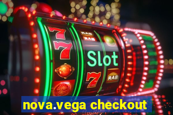 nova.vega checkout