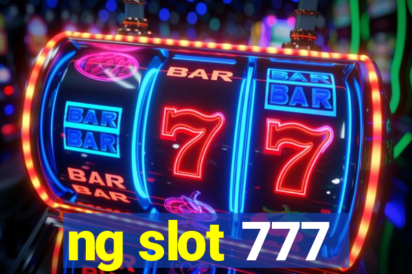 ng slot 777