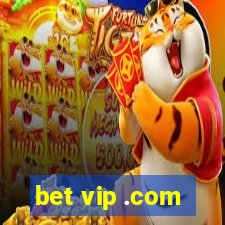 bet vip .com