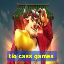 tio cass games