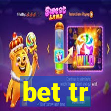 bet tr