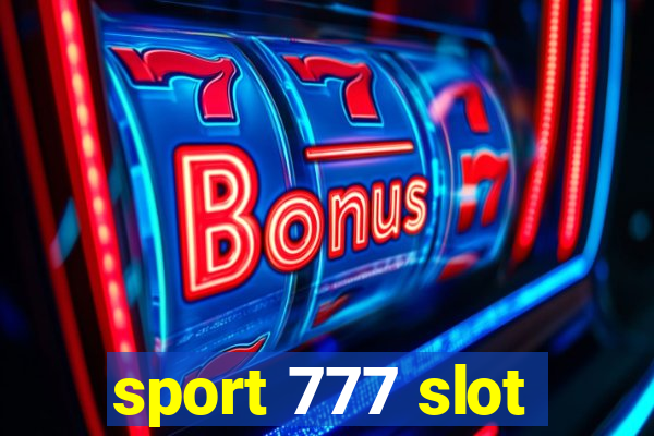 sport 777 slot