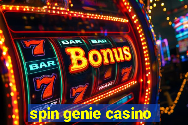 spin genie casino