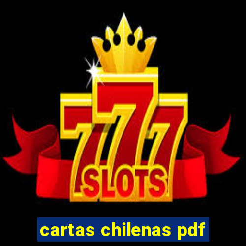 cartas chilenas pdf