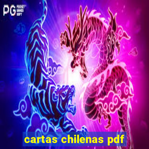 cartas chilenas pdf