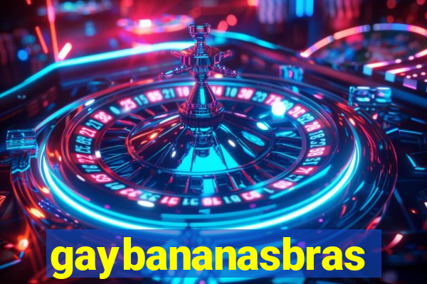 gaybananasbras