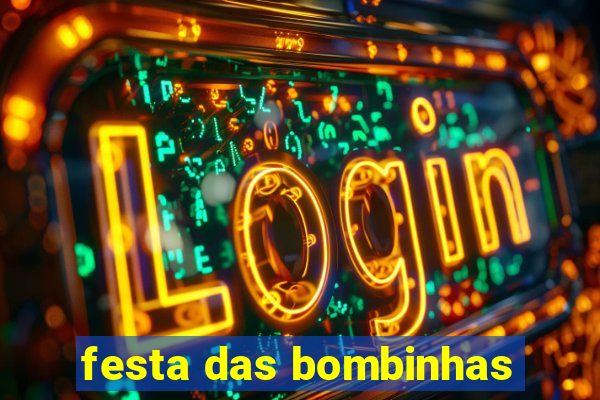 festa das bombinhas