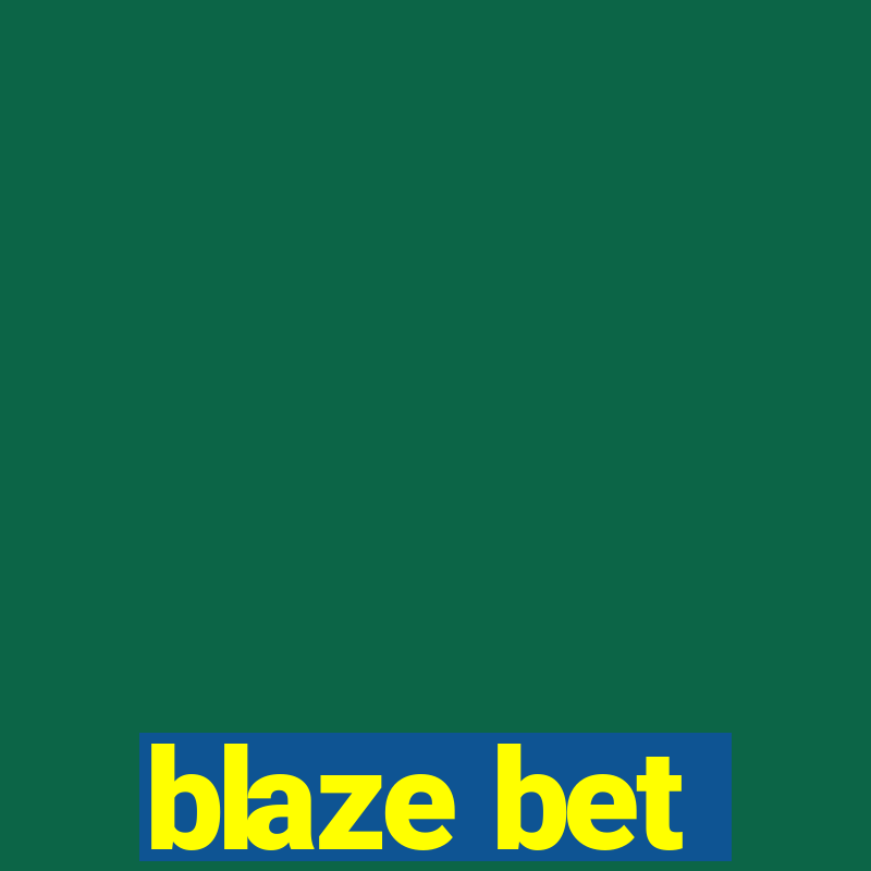 blaze bet