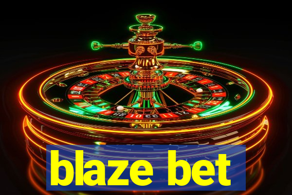 blaze bet