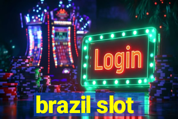 brazil slot