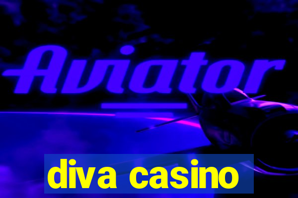 diva casino