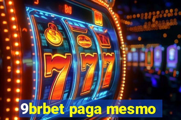 9brbet paga mesmo