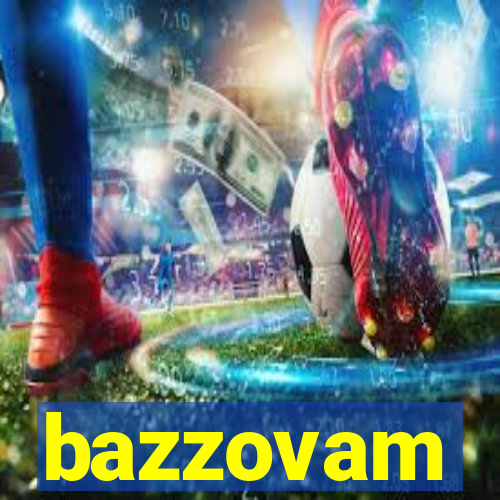 bazzovam