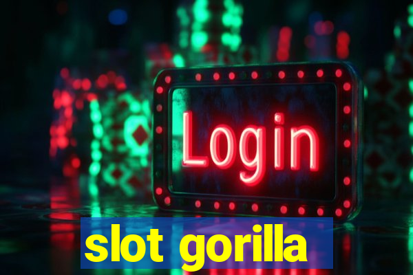 slot gorilla