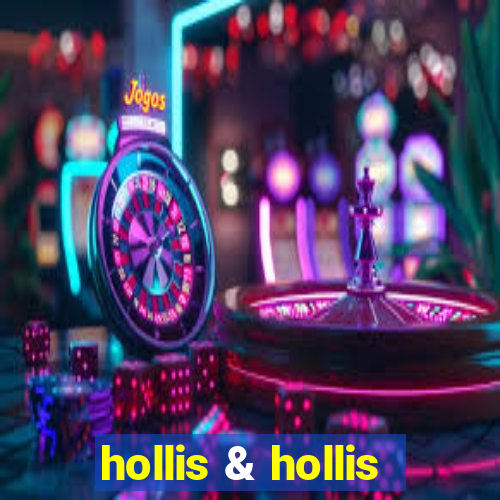 hollis & hollis