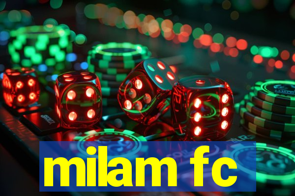 milam fc