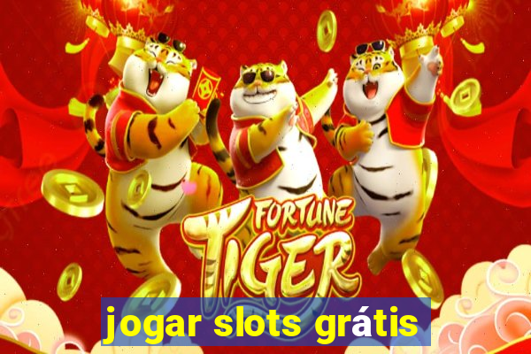 jogar slots grátis